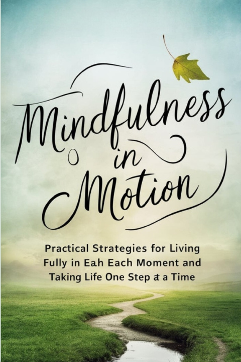 Kniha Mindfulness In Motion MR JOE