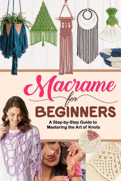 Kniha Macrame for Beginners Jennifer Chan