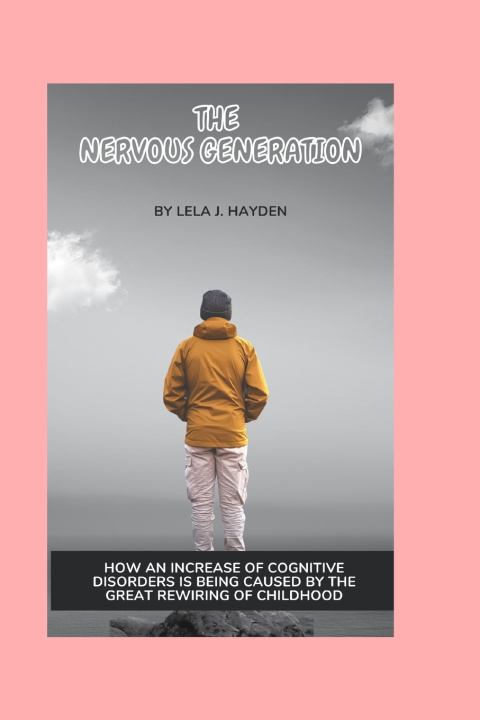 Kniha The Nervous Generation Lela J. Hayden