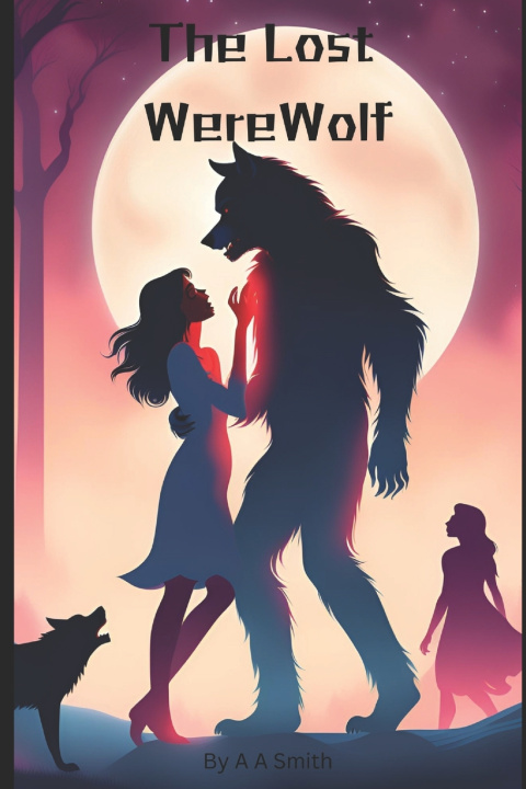 Kniha The Lost WereWolf A A Smith