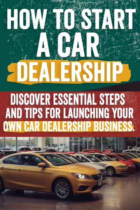 Kniha How to Start a car Dealership Charlie Hennie
