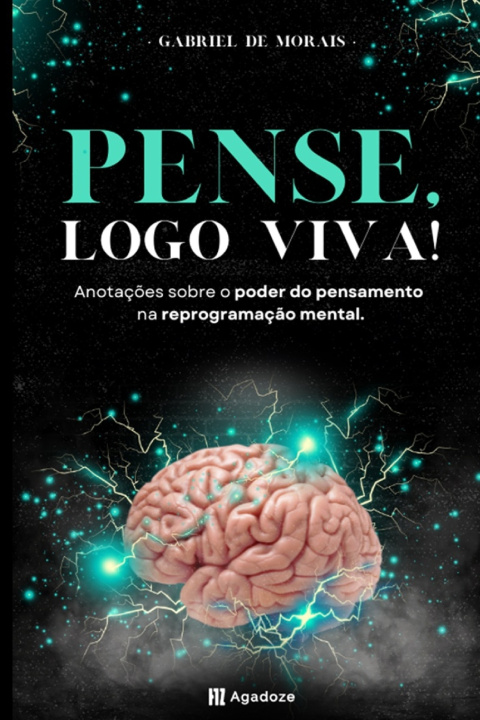 Kniha Pense, logo Viva Gabriel De Morais