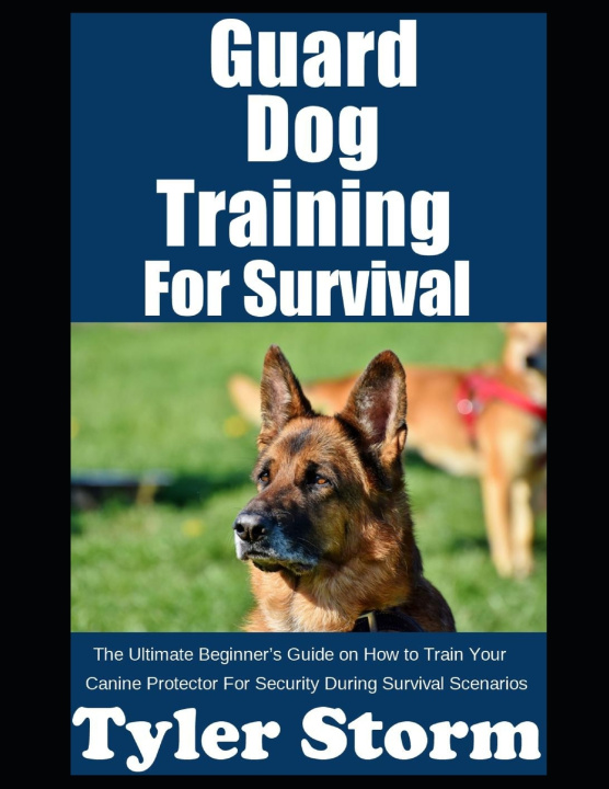 Livro Guard Dog Training For Survival Tyler Storm