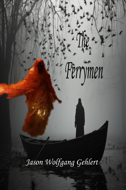 Kniha The Ferrymen Jason Wolfgang Gehlert