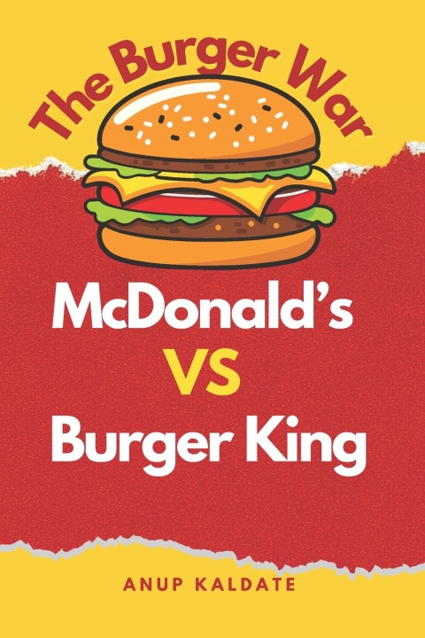 Kniha The Burger War Anup Dilipkumar Kaldate