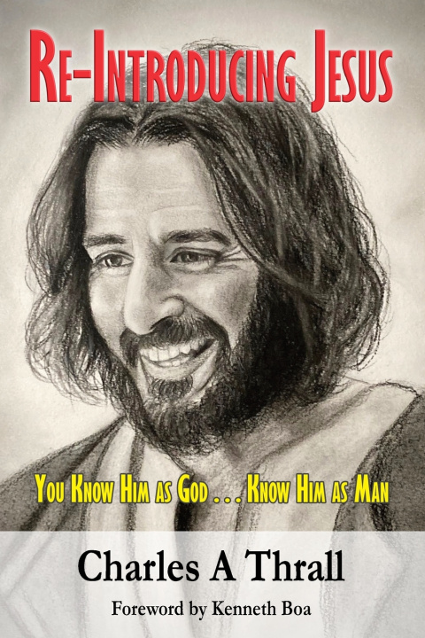 Kniha Re-Introducing Jesus Charles A Thrall