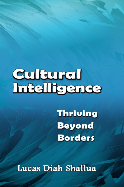 Kniha Cultural Intelligence Lucas D. Shallua