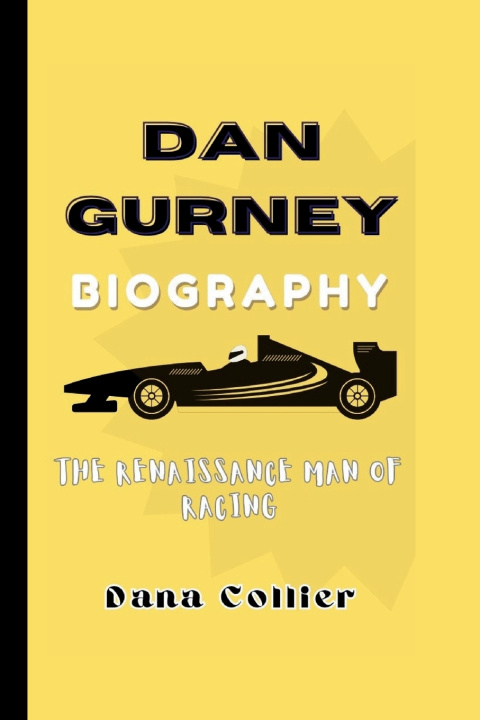 Knjiga DAN GURNEY Dana Collier