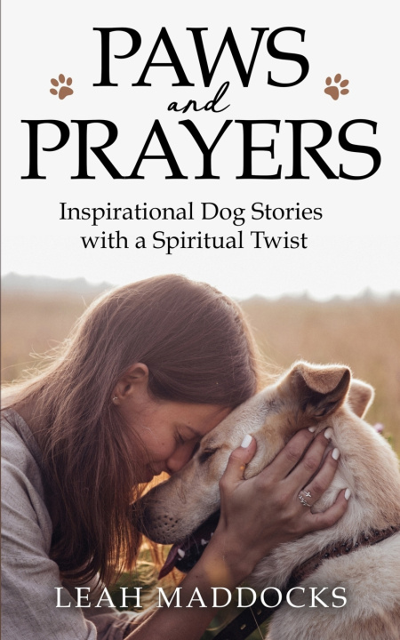 Kniha Paws and Prayers Leah Maddocks