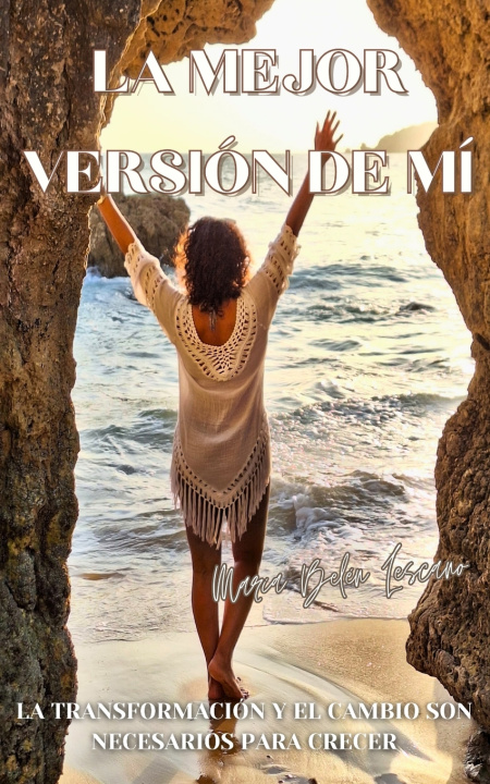 Книга LA MEJOR VERSIÓN DE MÍ MARÍA BELÉN LESCANO BL