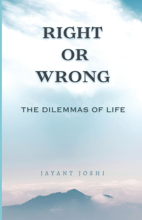 Kniha RIGHT OR WRONG Jayant Joshi