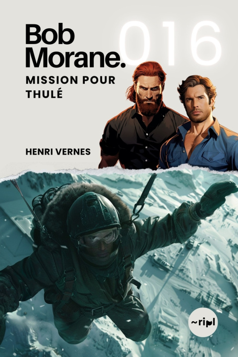 Книга Bob Morane - Mission pour Thulé Henri Vernes