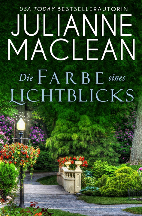 Kniha Die Farbe eines Lichtblicks Julianne MacLean