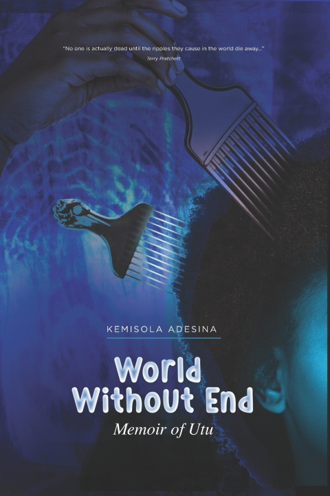 Kniha World Without End Kemisola Adesina