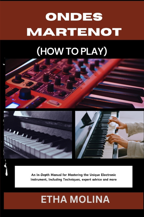 Kniha ONDES MARTENOT (HOW TO PLAY) ETHA MOLINA