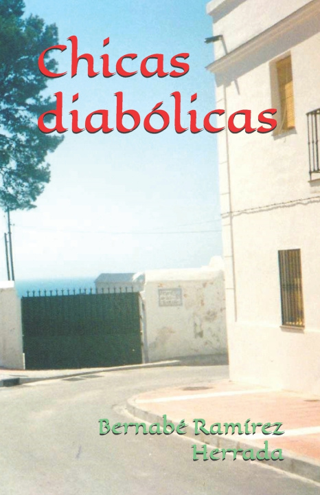 Kniha Chicas diabólicas Bernabé Ramírez