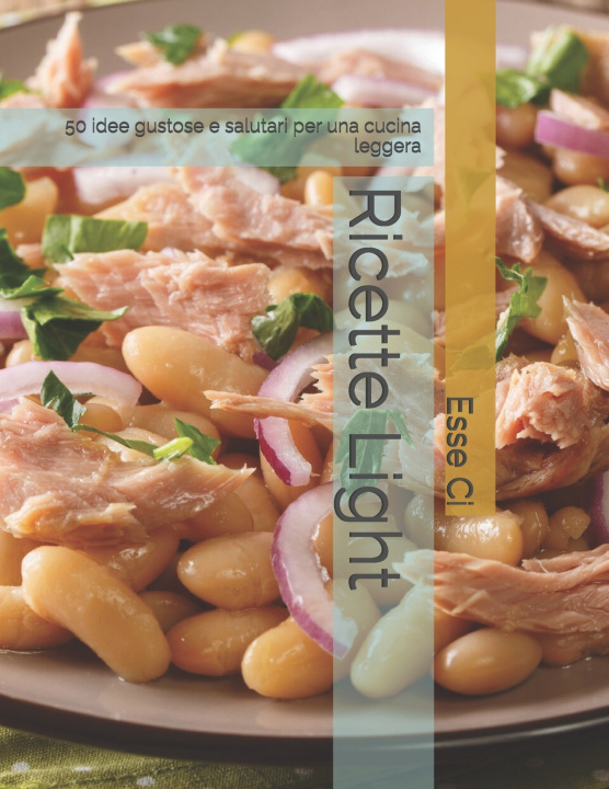 Kniha Ricette Light Esse Ci