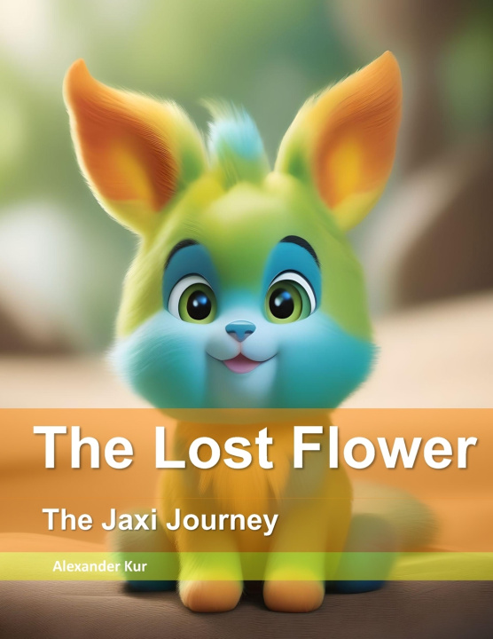 Kniha The Lost Flower Alexander Kur