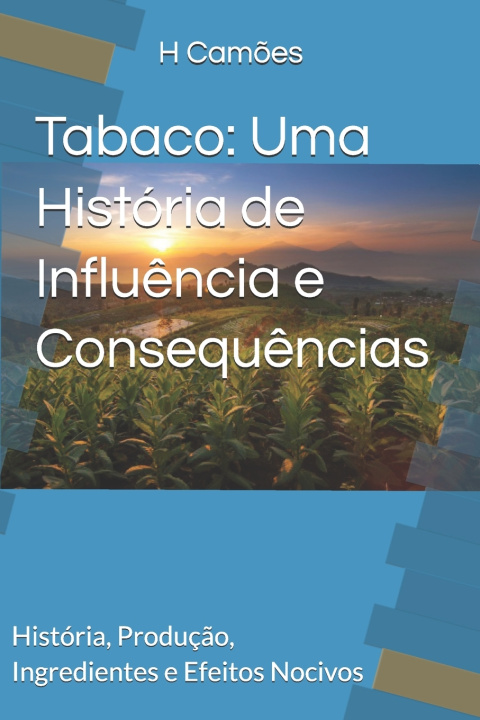 Könyv Tabaco H Camões