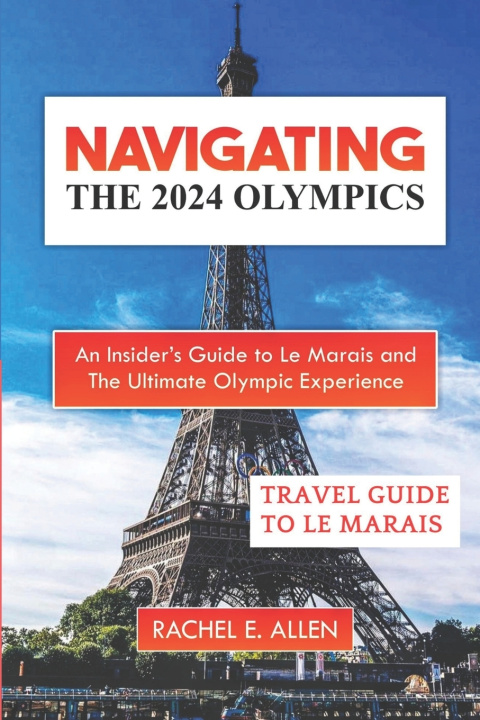 Book Navigating The 2024 Olympics Rachel E. Allen