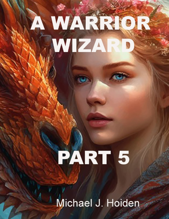Kniha A WARRIOR WIZARD Michael J Hoiden