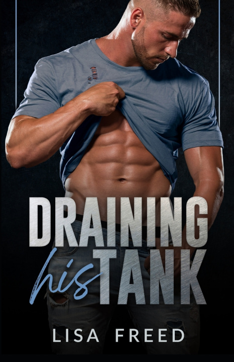 Knjiga Draining His Tank Lisa Freed