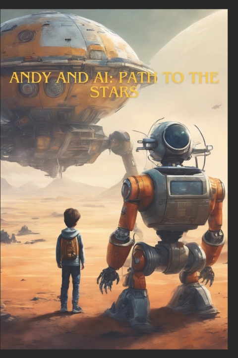 Книга Andy and AI ANDRII HULIUK