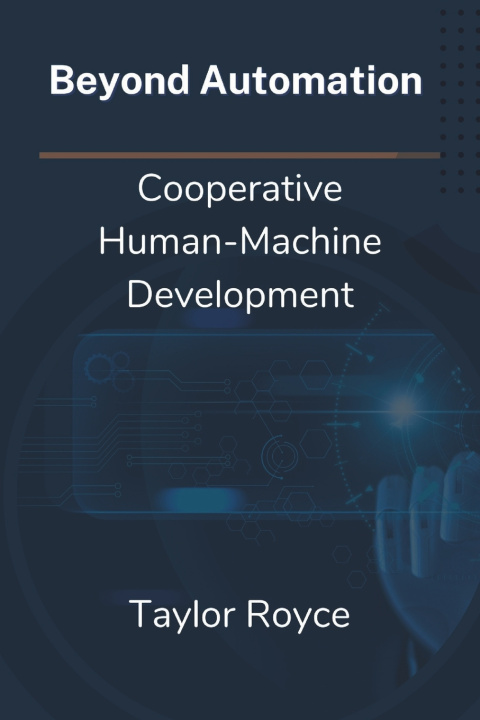 Kniha Beyond Automation Taylor Royce