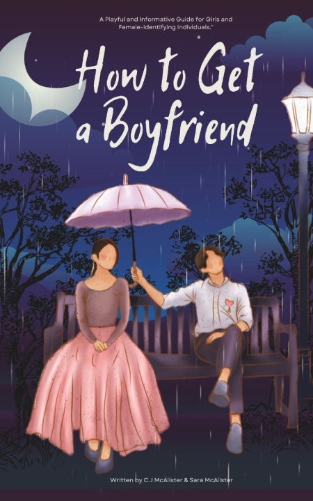 Книга How to Get a Boyfriend ! Sara McAlister