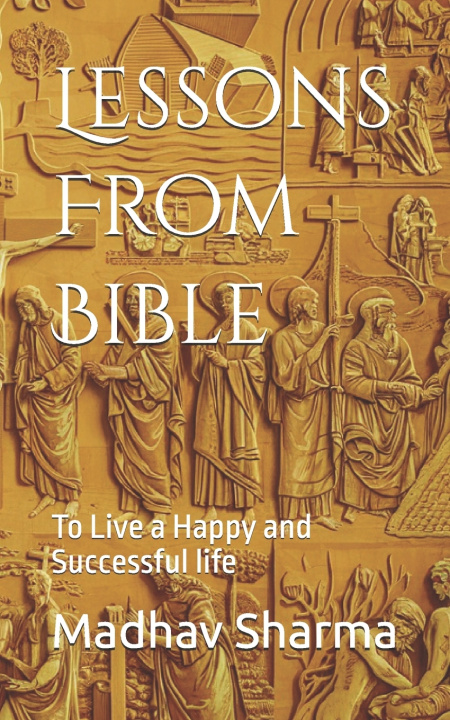 Kniha Lessons From Bible Madhav Sharma