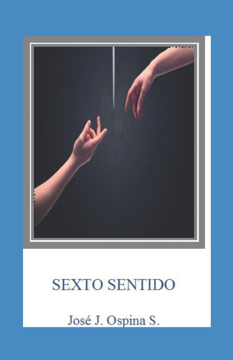 Kniha Sexto Sentido José J. Ospina S.