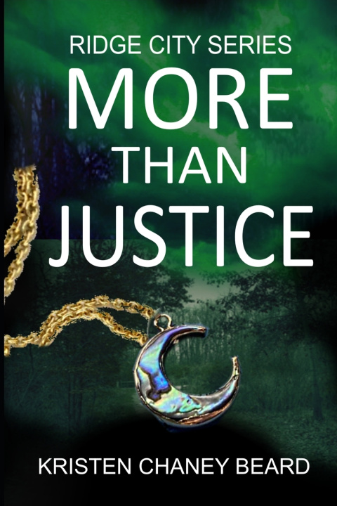 Книга More Than Justice Kristen James