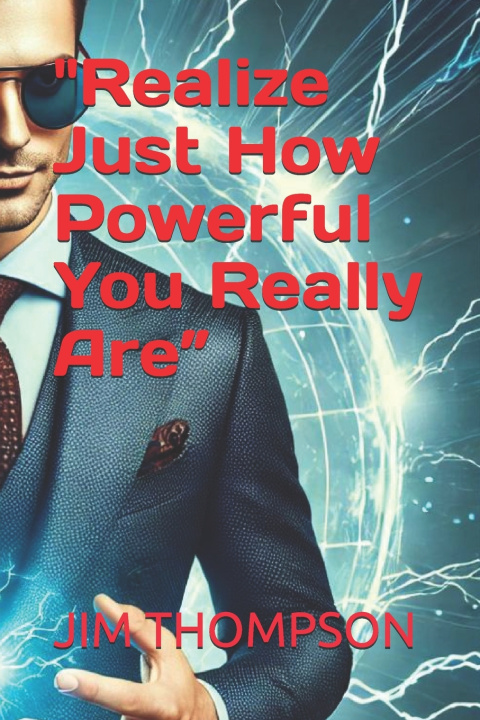 Kniha "Realize Just How Powerful You Really Are" jim thompson