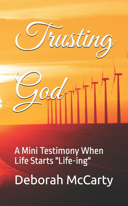 Kniha Trusting God Deborah McCarty