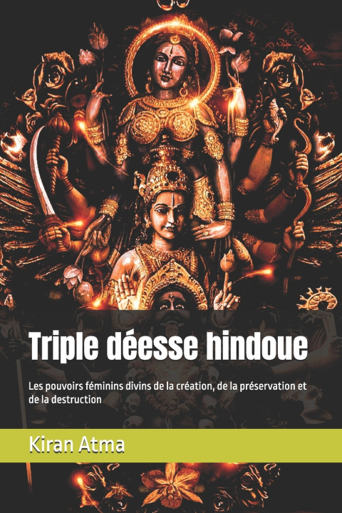 Книга Triple déesse hindoue Jai Krishna Ponnappan