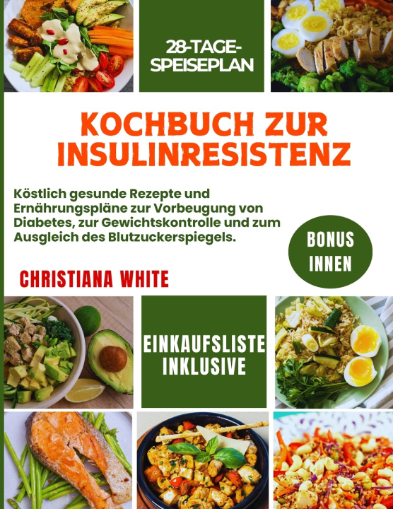 Kniha KOCHBUCH ZUR INSULINRESISTENZ CHRISTIANA WHITE