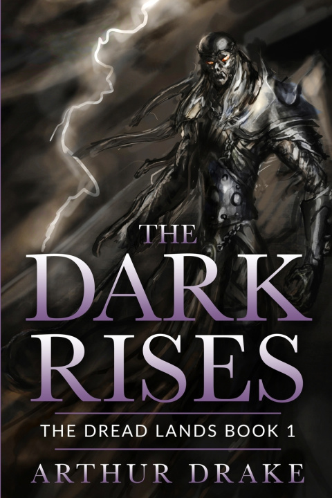 Kniha The Dark Rises Arthur Drake