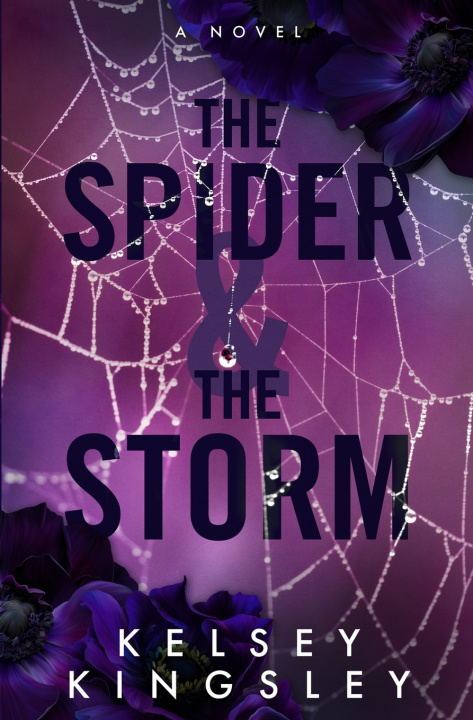 Kniha The Spider & the Storm Kelsey Kingsley