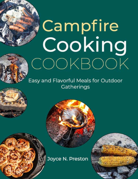 Kniha Campfire Cooking Cookbook Joyce N. Preston