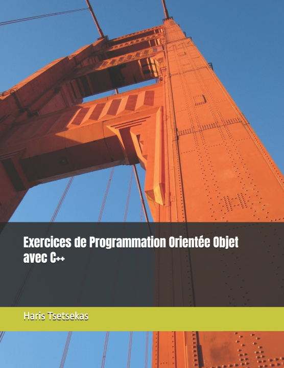 Kniha Exercices de Programmation Orientée Objet avec C++ Haris Tsetsekas