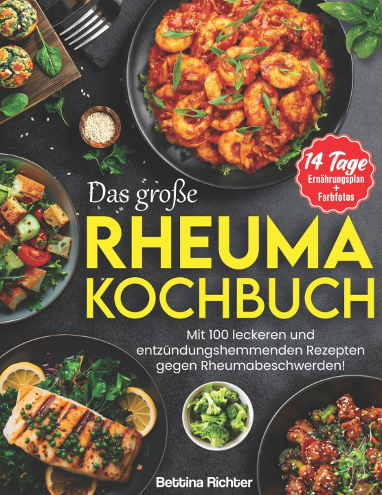 Boek DAS GROßE RHEUMA KOCHBUCH Bettina Richter