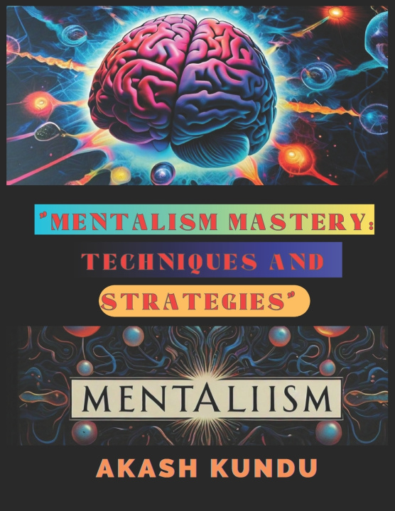 Книга Mentalism Mastery Akash Kundu