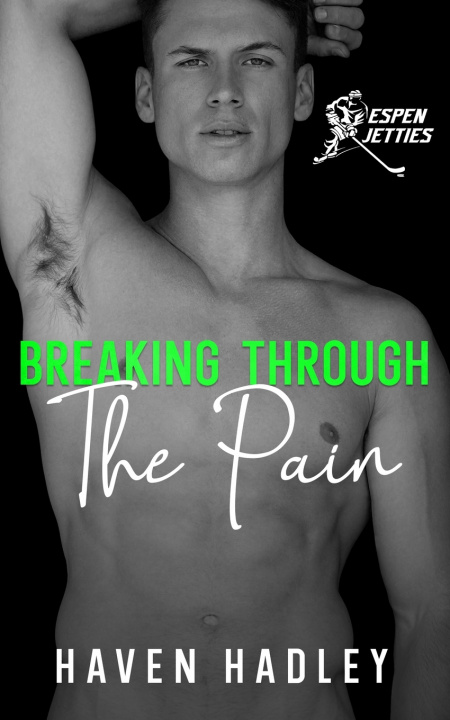 Kniha Breaking Through the Pain Haven Hadley