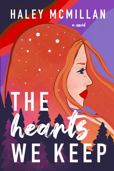 Книга The Hearts We Keep Haley McMillan