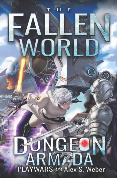 Книга Dungeon Armada Playwars aka Alex S. Weber