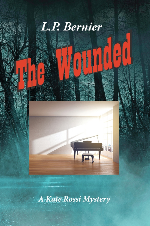 Kniha The Wounded L. P. Bernier