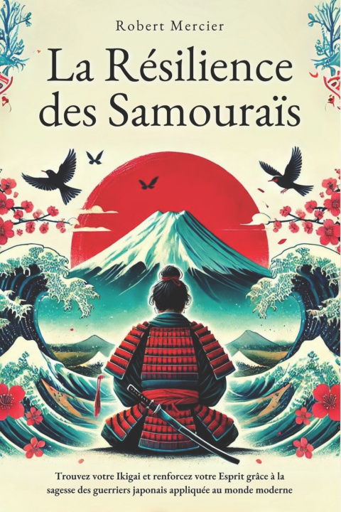 Buch La Résilience des Samouraïs Robert Mercier
