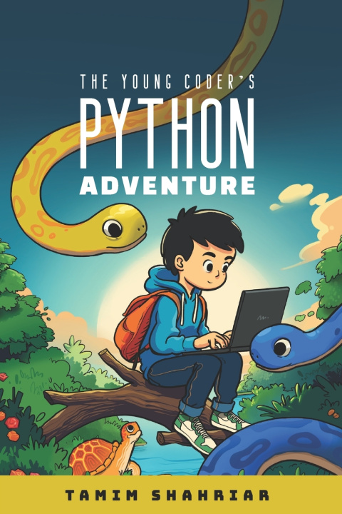 Kniha The Young Coder's Python Adventure Tamim Shahriar