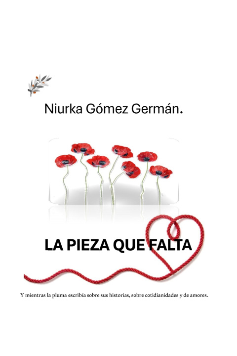 Книга La pieza que falta Niurka Gomez German