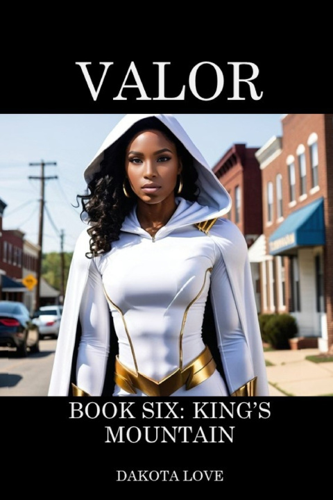 Книга Valor Book Six Dakota Love